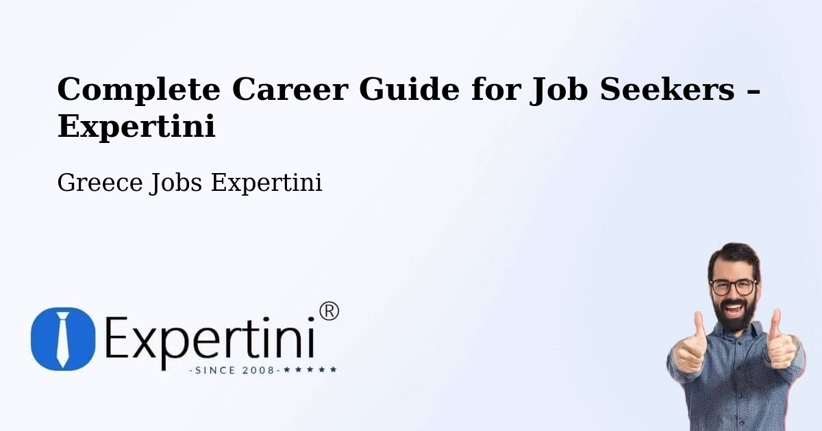 Career Guide for Job Seekers – Drapetsóna - Drapetsóna, Greece Jobs Expertini