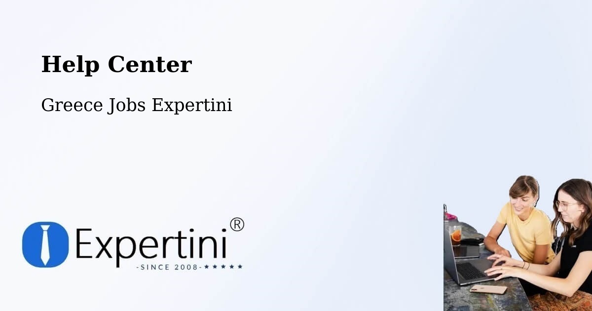 Help Center – Drapetsóna - Greece Jobs Expertini
