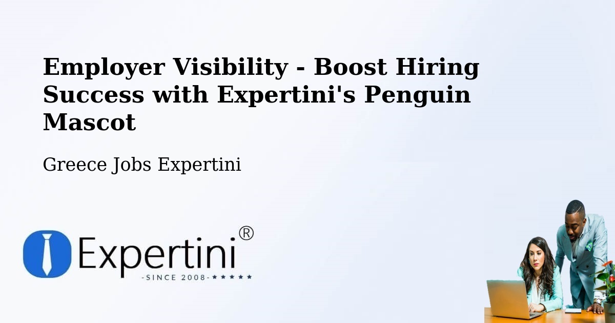 CV and Resume Visibility Optimization – Drapetsóna - Greece Jobs Expertini